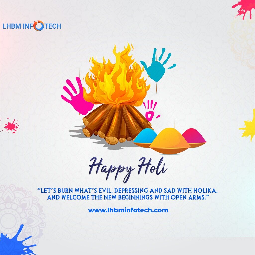 Holi festival of colors & joy that is celebrated all over India - LHBM Infotech It marks the beginning of the spring season and brings